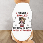 Personalized Dog AOP Big Dog's Tank Top - Gift Idea For Your Dog - I'm Not Spoiled My Mom Is Just Well-Trained